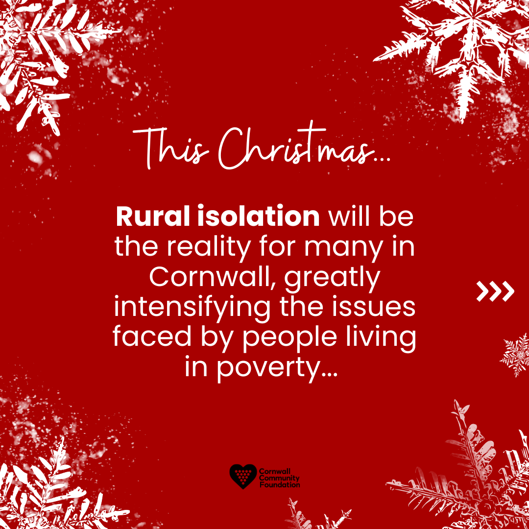 Week 2 This Christmas... InWork Poverty Cornwall Community Foundation